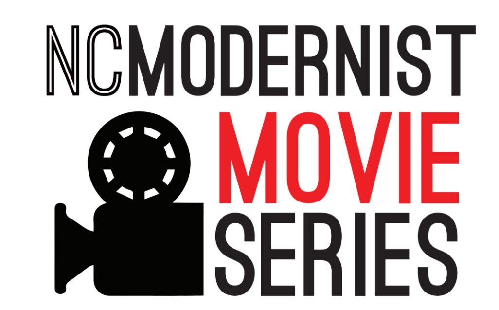 NCModernist Architecture Movie Series - The Harvard Five