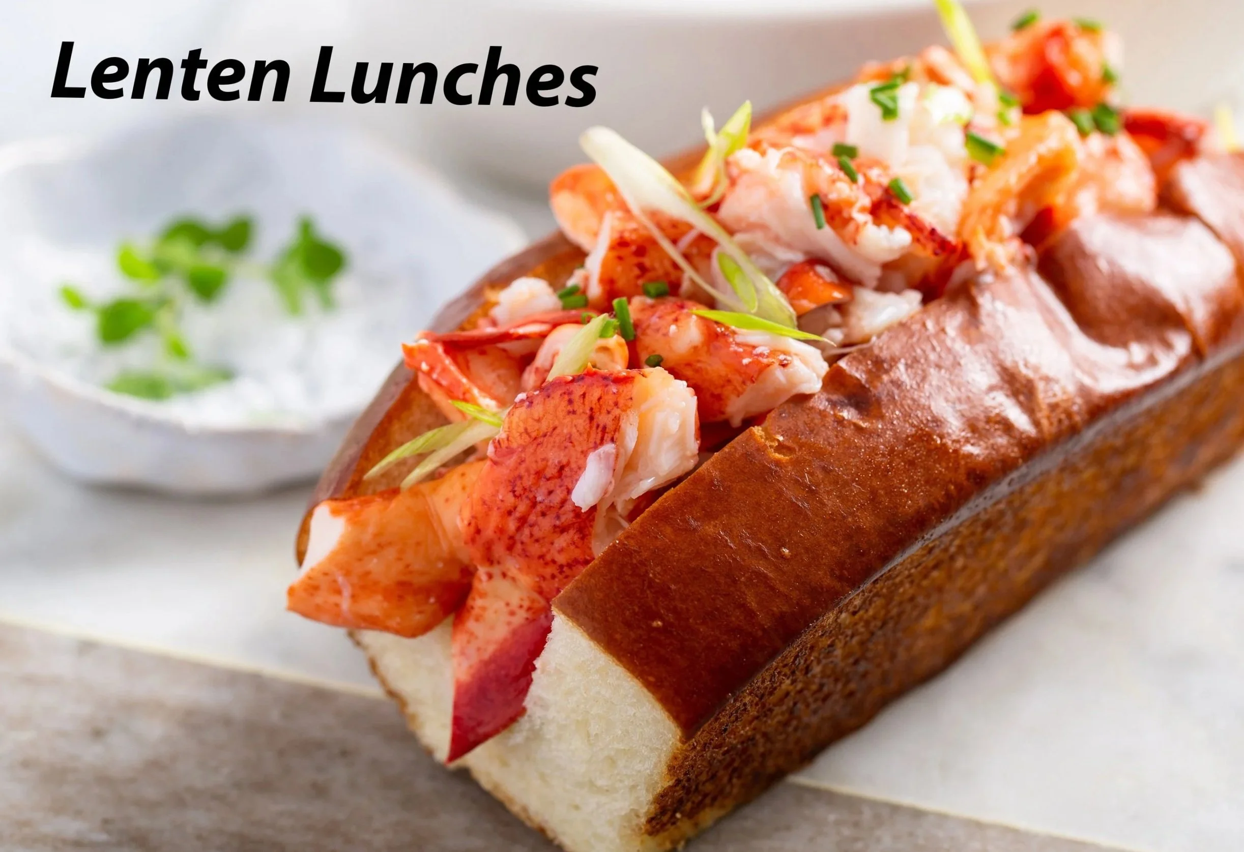 Lenten Lunches Are Back