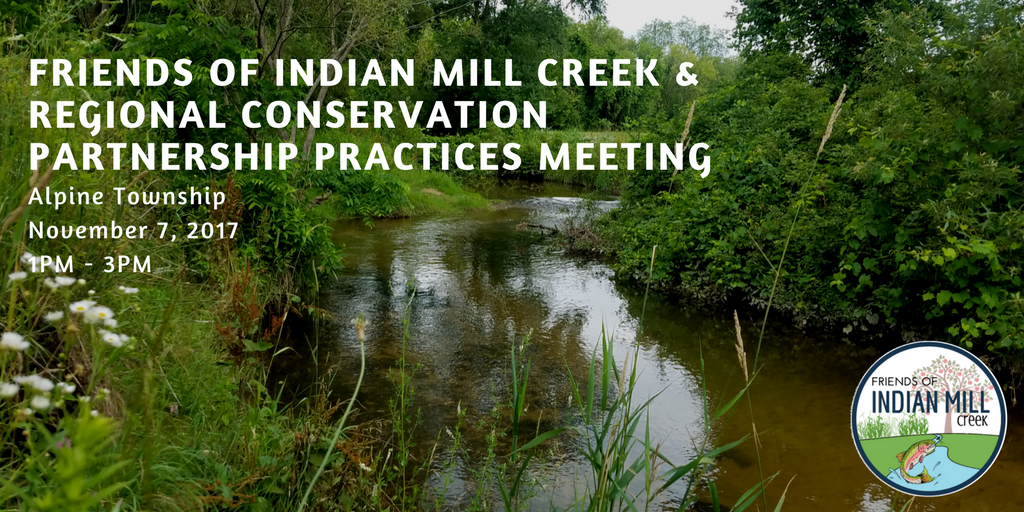 November 2017 Friends of Indian Mill Creek & Regional Conservation Partnership Project Meeting