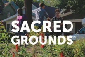 Sacred Grounds Grand Rapids Mini-Grant Program Seeking Applicants