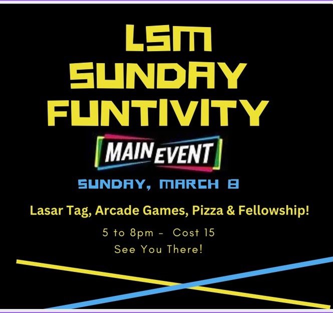 Join us this coming Sunday night March 8th from 5pm to 8pm to hang out at Main Event in Murfreesboro! Cost is $15 per person. Bring extra money for arcade games!