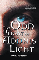 The Odd Plight of Adonis Licht by David Perlstein
