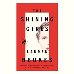 The Shining Girls by Lauren Beukes