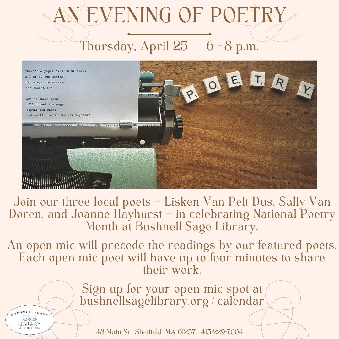 Happy National Poetry Month! Join our three local poets &ndash; Lisken Van Pelt Dus, Sally Van Doren, and Joanne Hayhurst &ndash; in celebrating National Poetry Month at the library this Thursday, April 25 at 6 p.m.

An open mic will precede the read