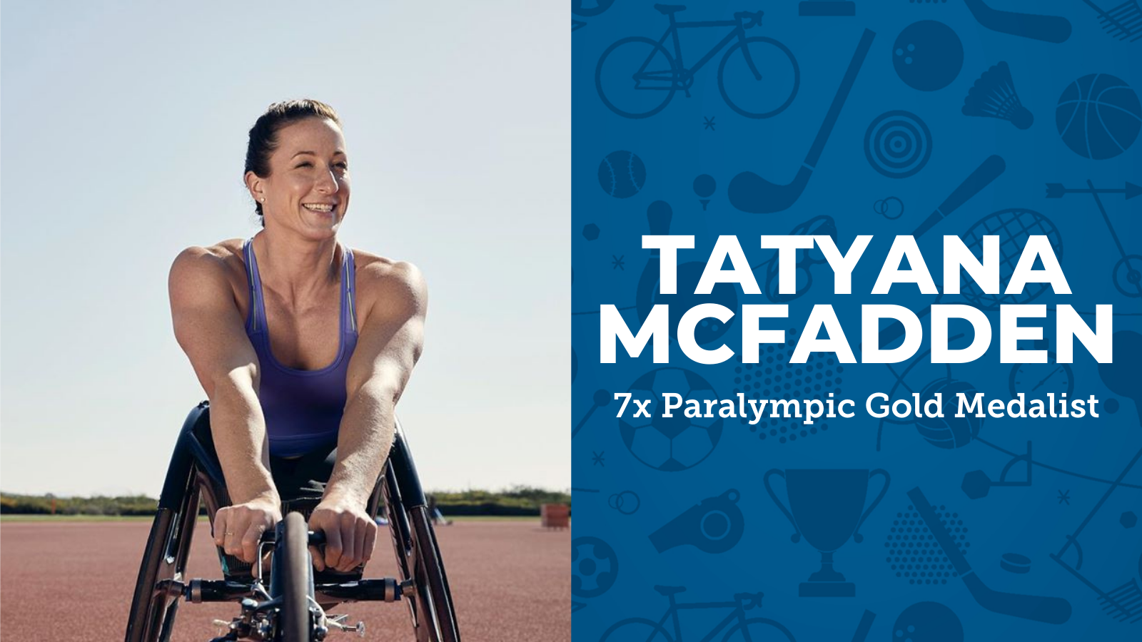 Tatyana McFadden | 7x Paralympic Gold Medalist