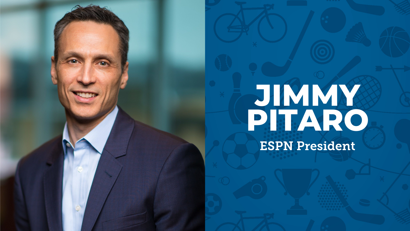 Jimmy Pitaro | ESPN President