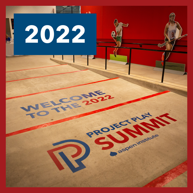 Project Play Summit 2022