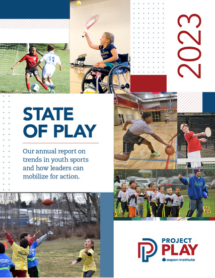 State of Play 2023 - Project Play