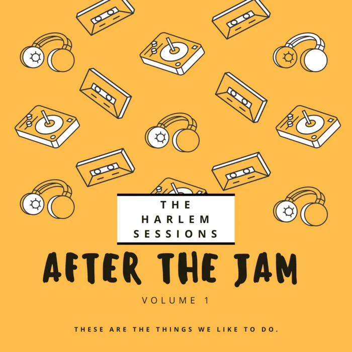 Pre-order After The Jam V1- The Harlem Session’s first studio project