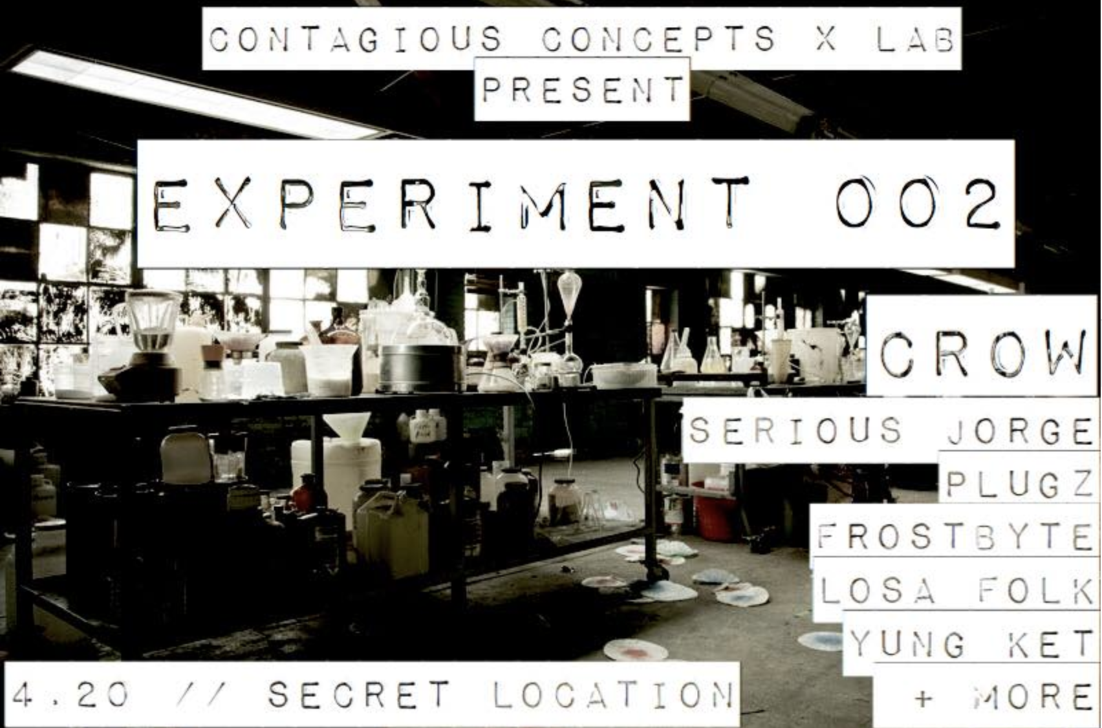 Contagious Concepts x LAB present Experiment 002: Darkest Depths // PLUGZ, CRoW, Serious jorge (Dubday - MIA), Frostbyte, Losa Fólk