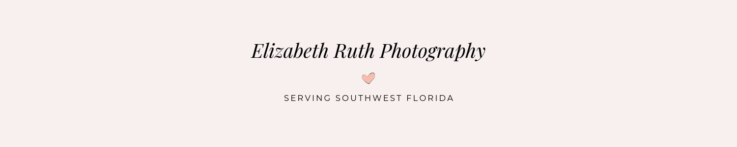 Elizabeth Ruth Photography _ Family and Children Photography Cape Coral Florida.png