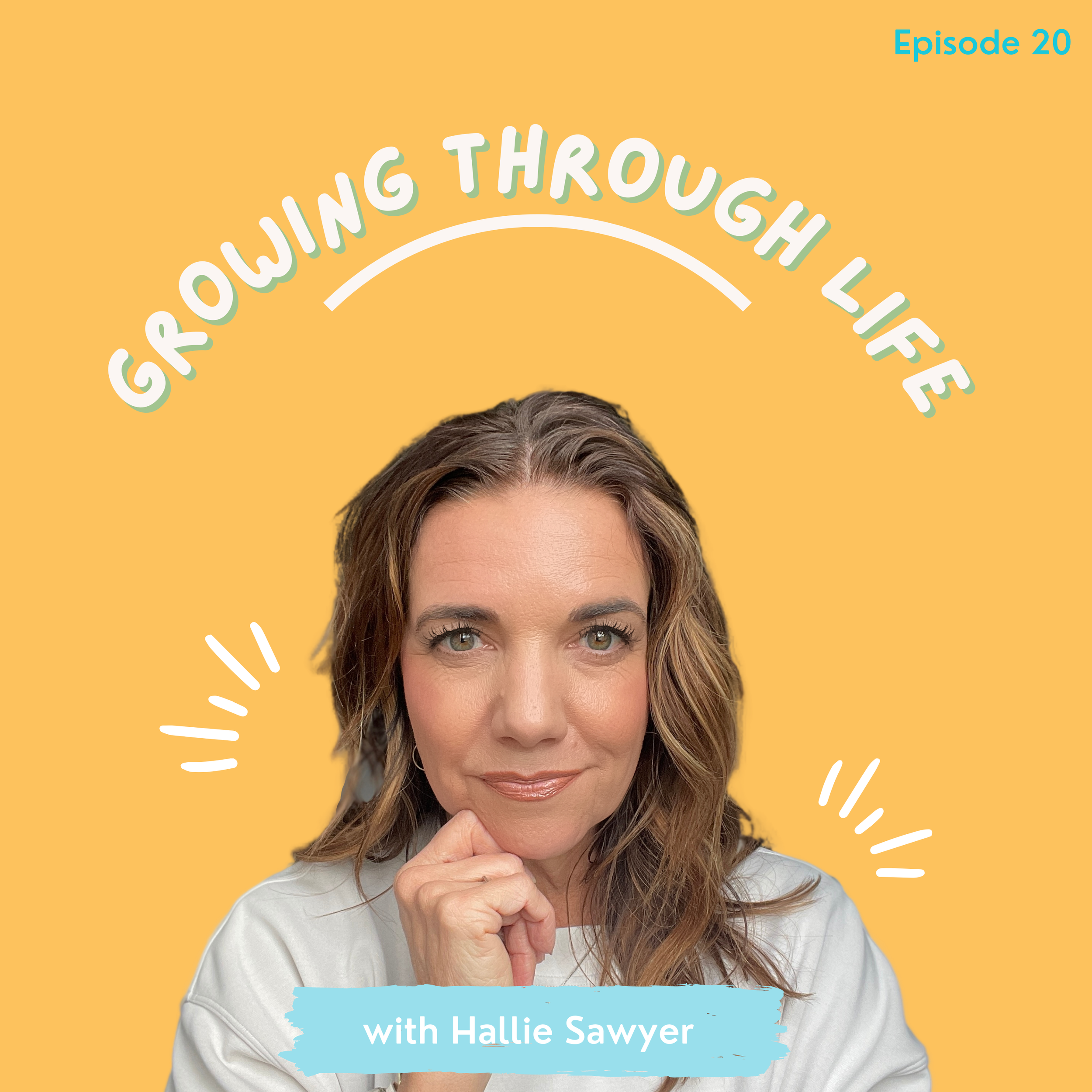 Ep. 20 - Growing Through Life