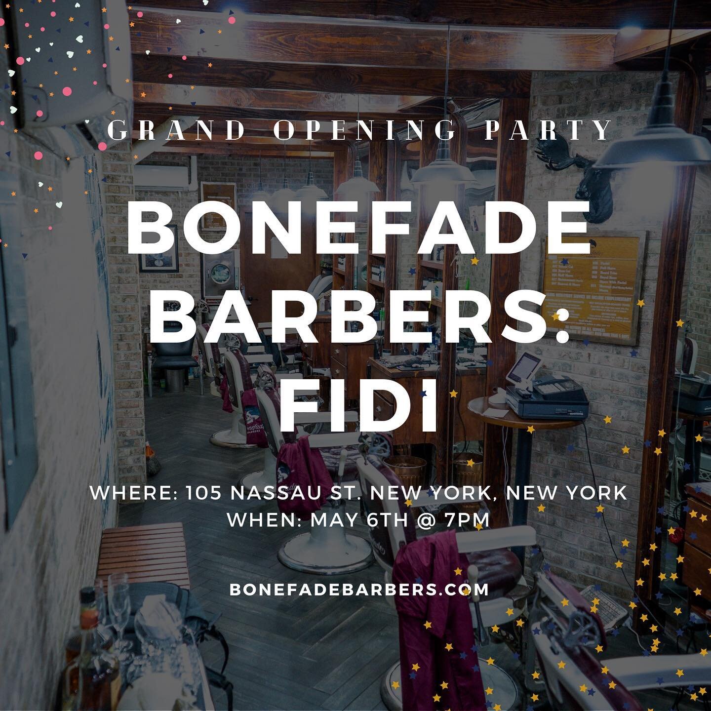 We invite you to the GRAND OPENING of Bonefade Barbers: FiDi

DJ, Drinks, Food, &amp; Fun and of course Haircuts! We&rsquo;ll be open all day for appointments but at 7pm the party starts! Hope to see you there 🎉