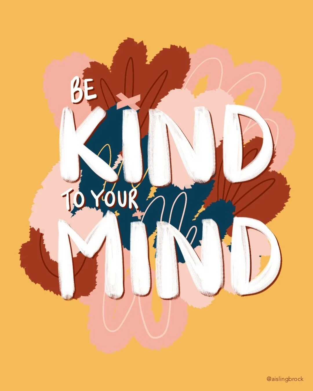 Be kind to your mind