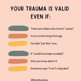 Your Trauma is Valid