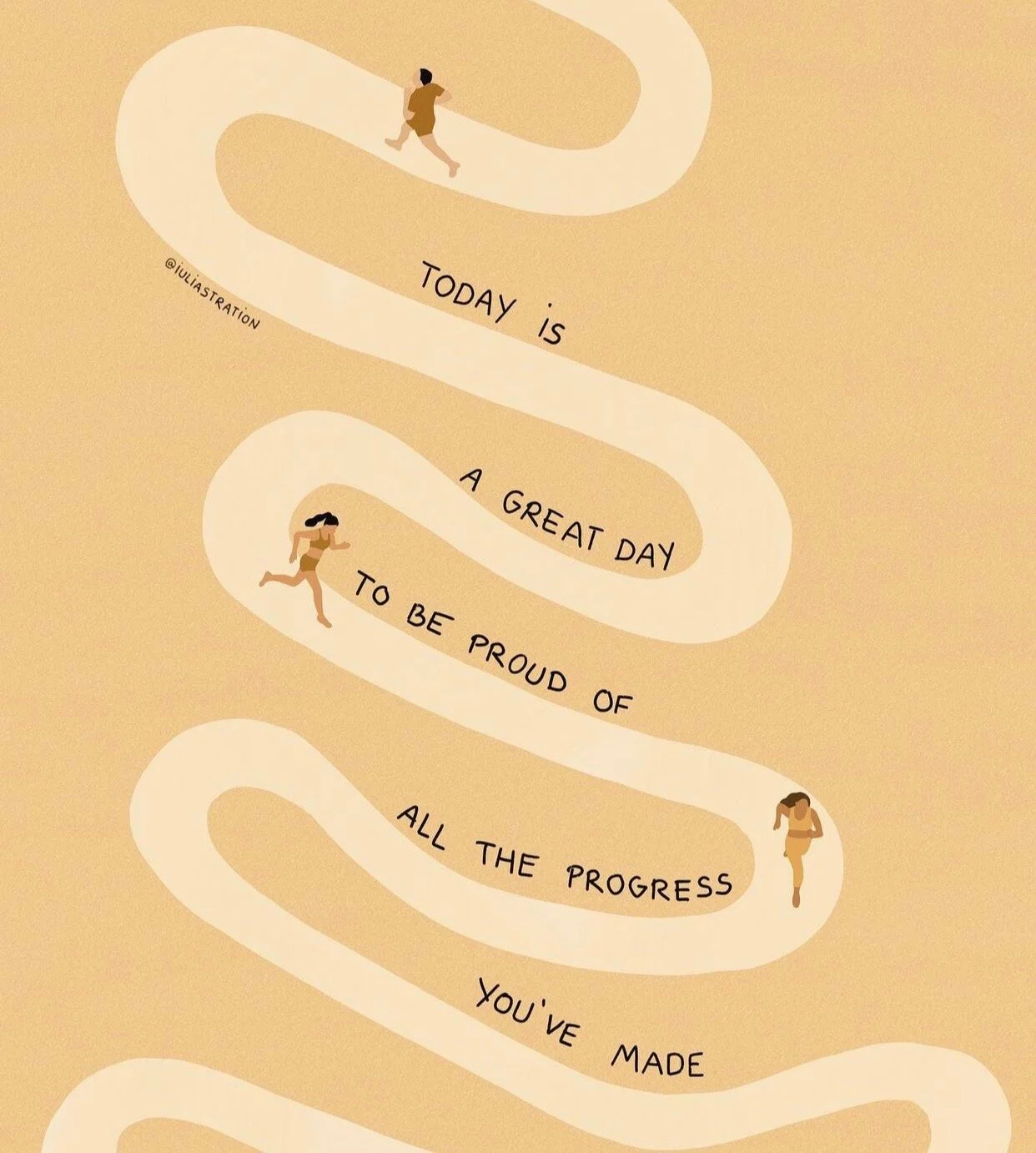 Today Is A Great Day To Be Proud Of All The Progress You've Made