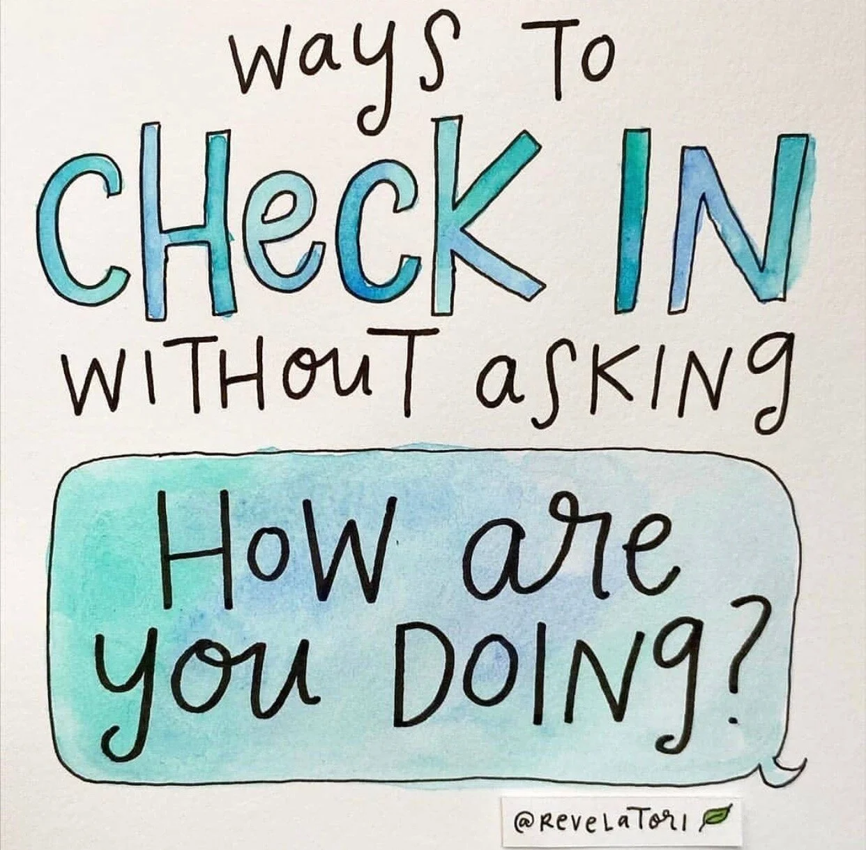 Ways to Check In Without Asking: How Are You Doing?