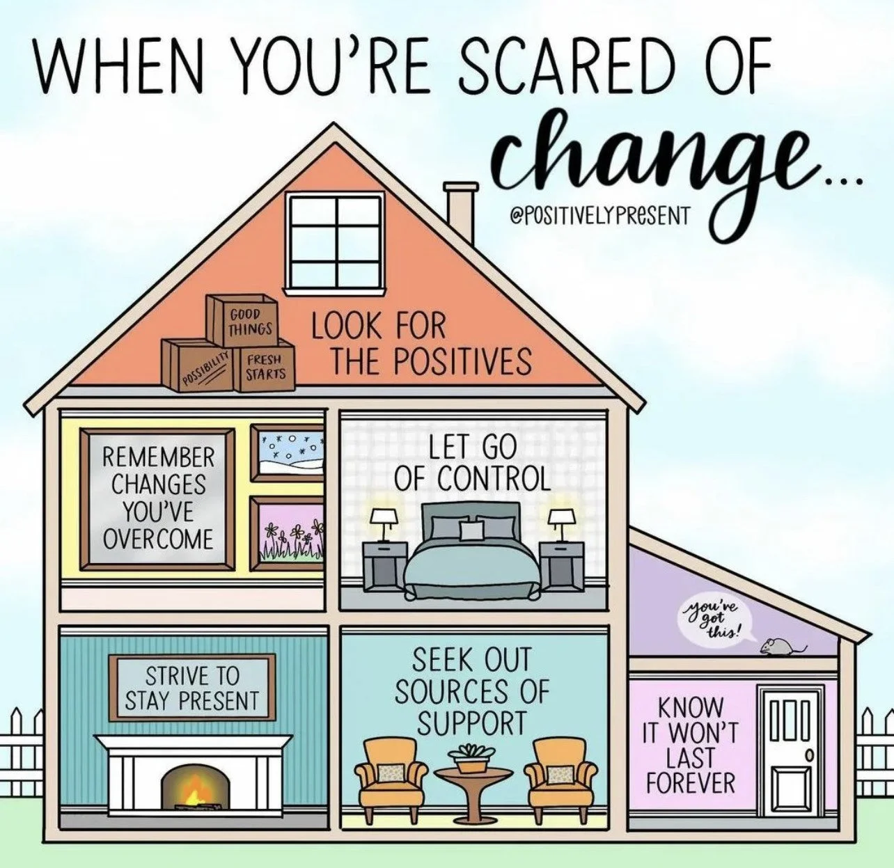 When You're Scared of Change