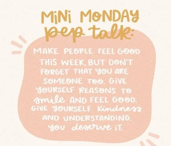 Mini Monday Pep Talk