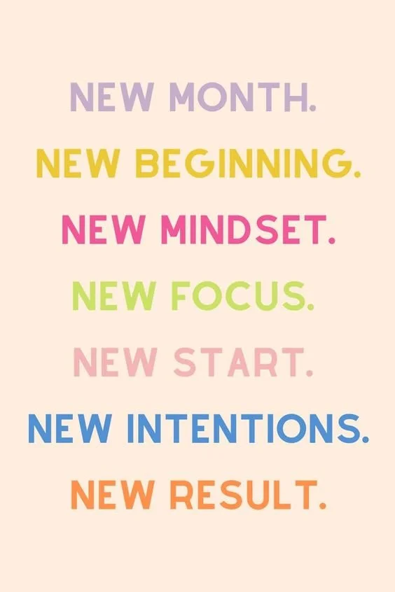 New Month, New Beginning.
