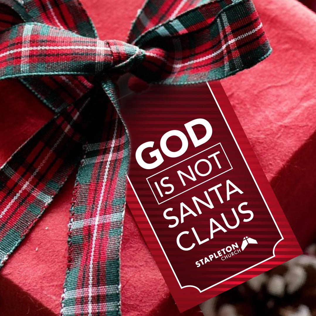 God is Not Santa Claus
