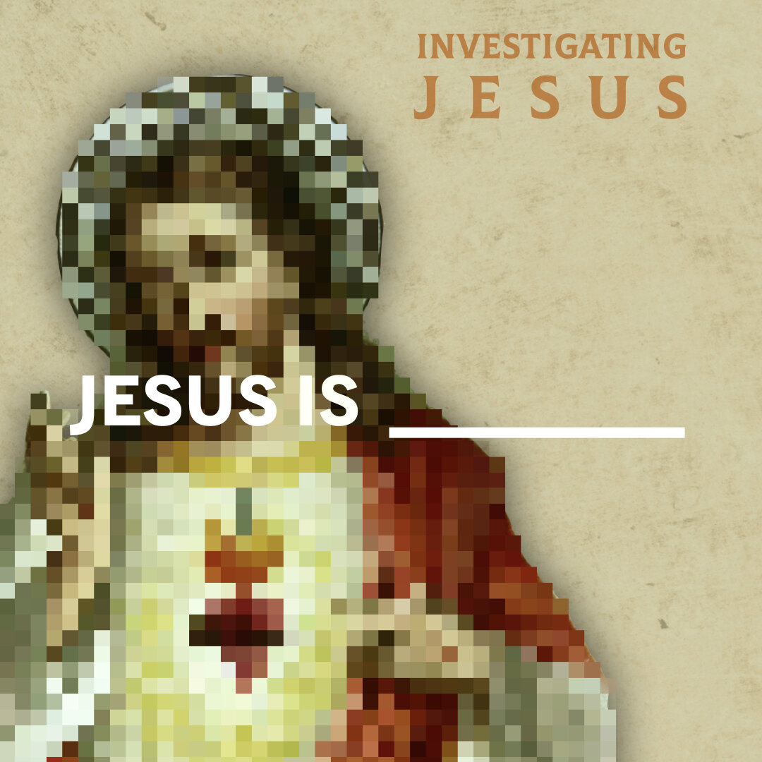 Jesus is ___