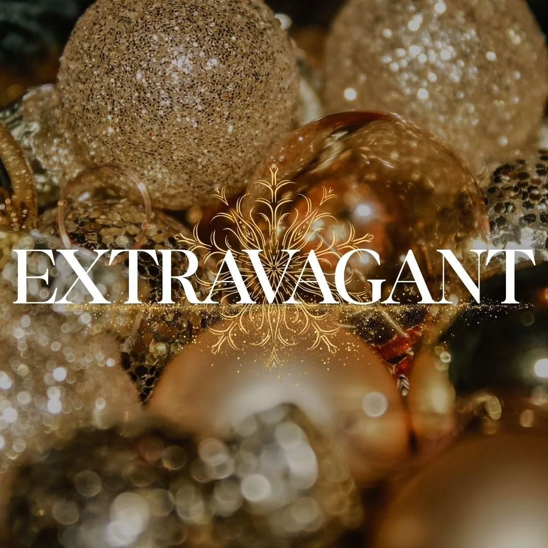 Extravagant