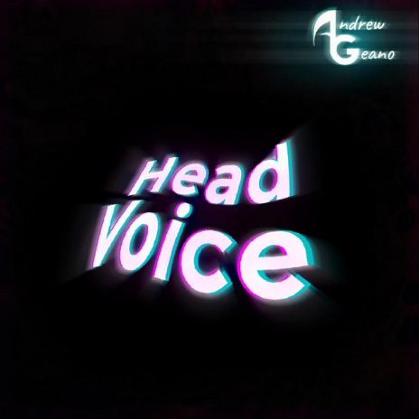 Andrew Geano - Head Voice (Single)