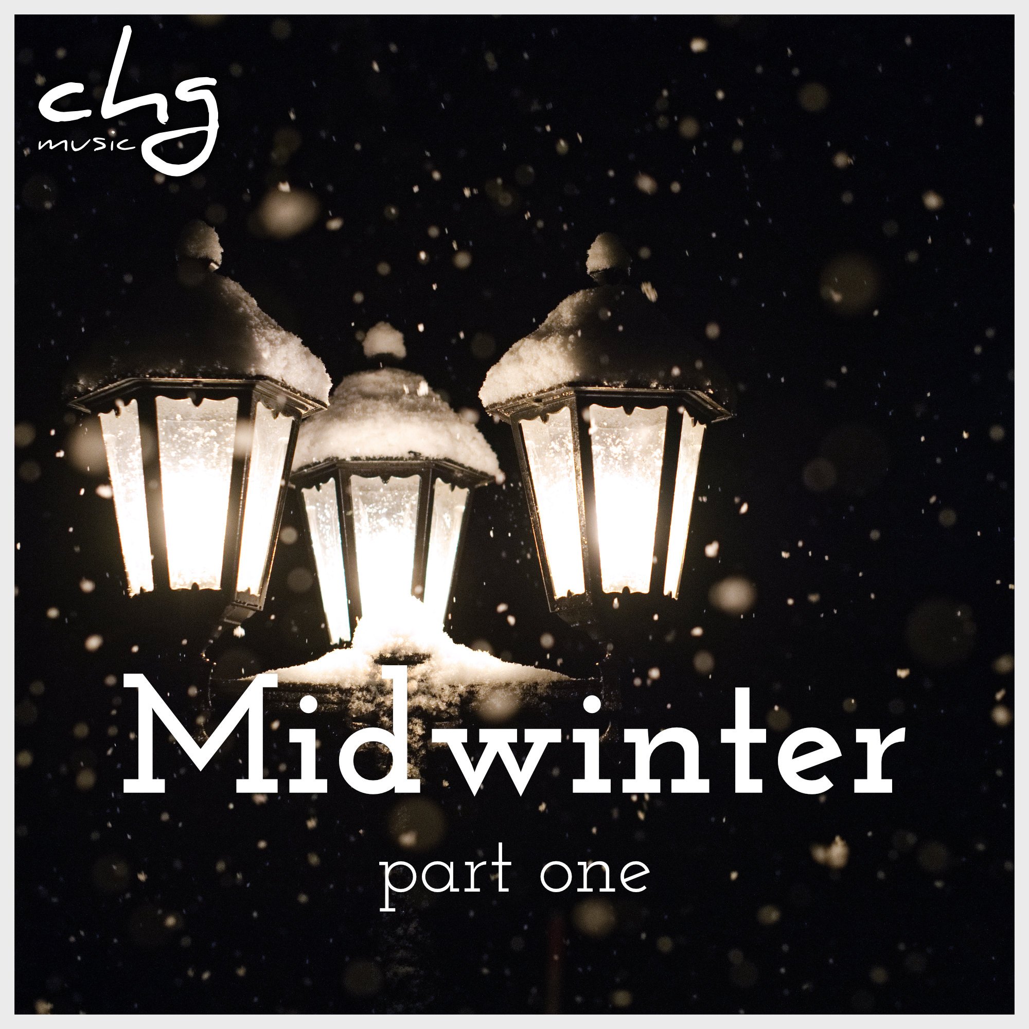 CHG Music - Midwinter: Part One