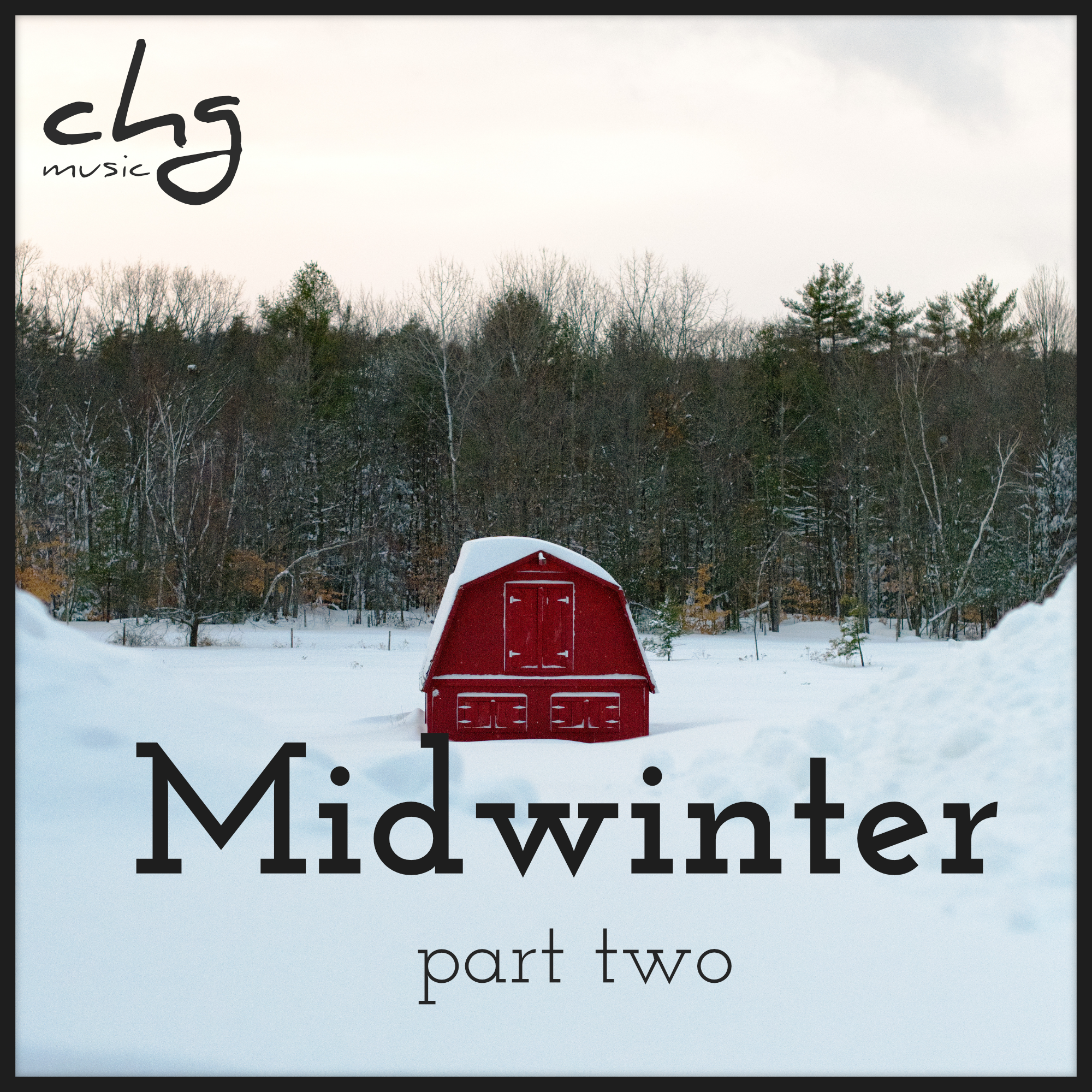 CHG Music - Midwinter: Part Two (EP)