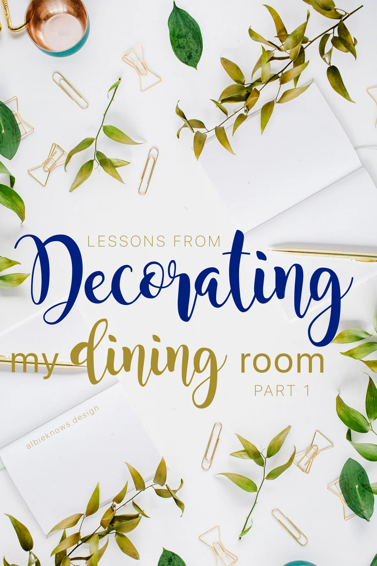 Dining Room Decorating With Albie Knows Part 1