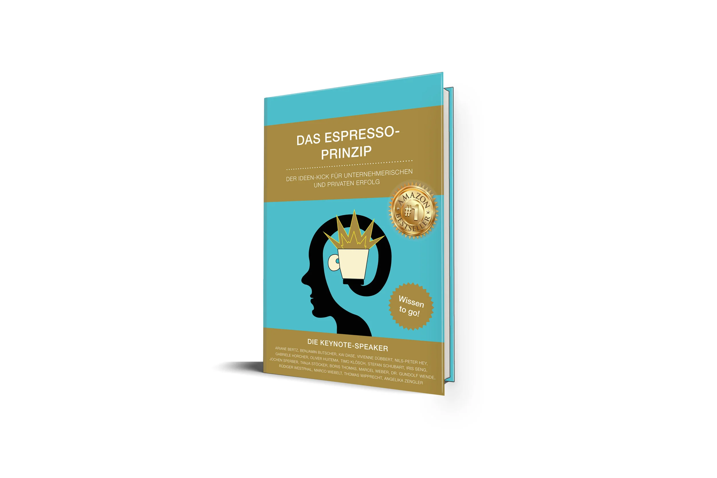 Amazon-Bestseller! Das Espresso-Prinzip: Der Ideen-Kick für unternehmerischen und privaten Erfolg