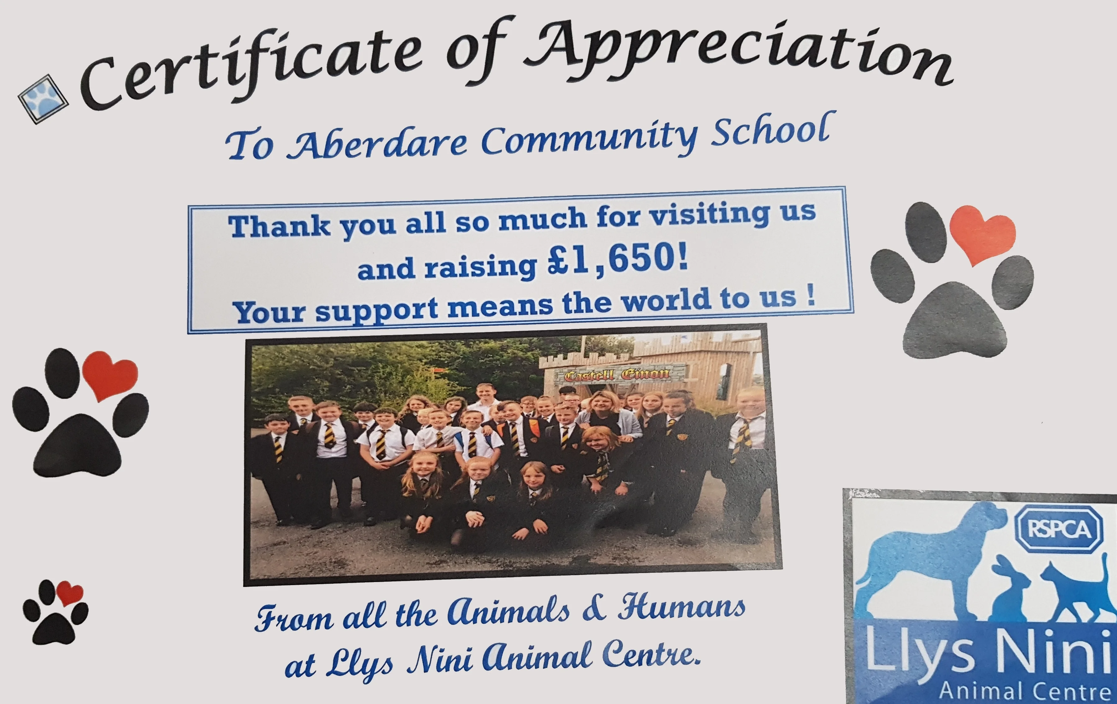 Year 7 raised a fabulous £1650 for their chosen charity - the RSPCA. The money was raised by a variety of different activities including a sponsored walk, sponsored silence, guess how many sweets are in the jar etc. 7 Orion raised the most money (£306.31) and they were taken to Llys Nini in Swansea to present the cheque. McKenzie Pearce raised a total of £132 all by herself. The manager of Llys Nini said that this is the most money that has ever been raised by a school and were absolutely delighted by the effort raised by our pupils. Well done Year 7 - Mrs Jones your Progress Leader and Aberdare Community School are very proud of you.