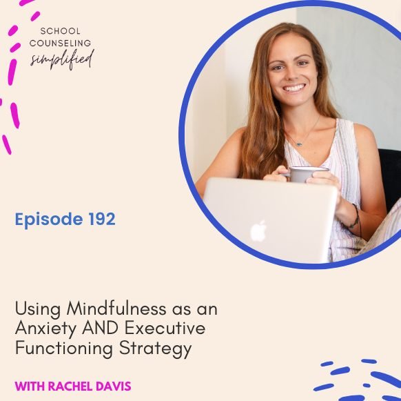 In this episode of School Counseling Simplified, your host, Rachel, shares powerful mindfulness strategies for managing student anxiety and executive functioning. 

 -Mindfulness activates the prefrontal cortex and cingulate cortex, areas of the brai