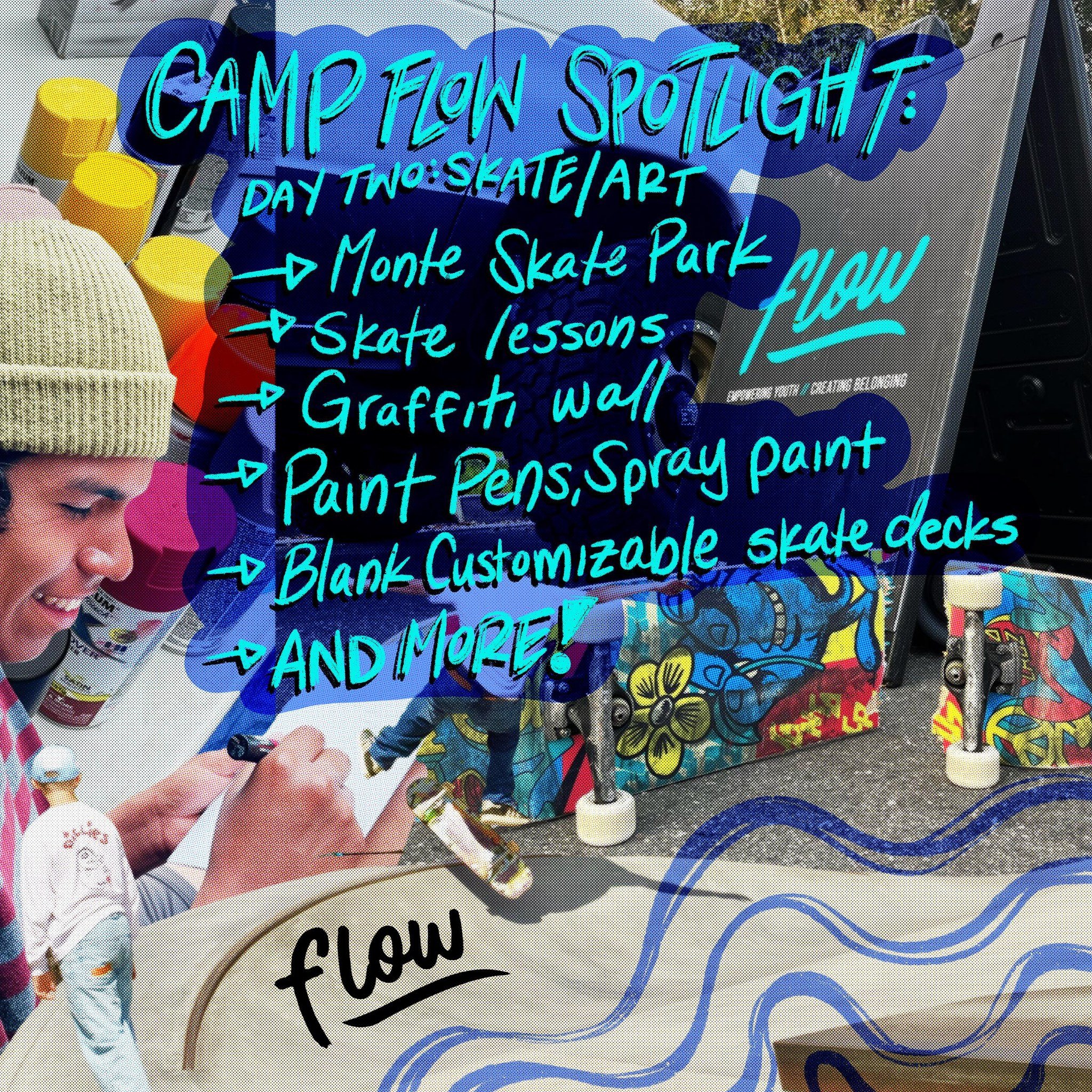 Spotlight on day 2 of camp flow: Skate/Art day!! 🛹🎨 have YOU signed up for camp yet?? #flowlovesyou