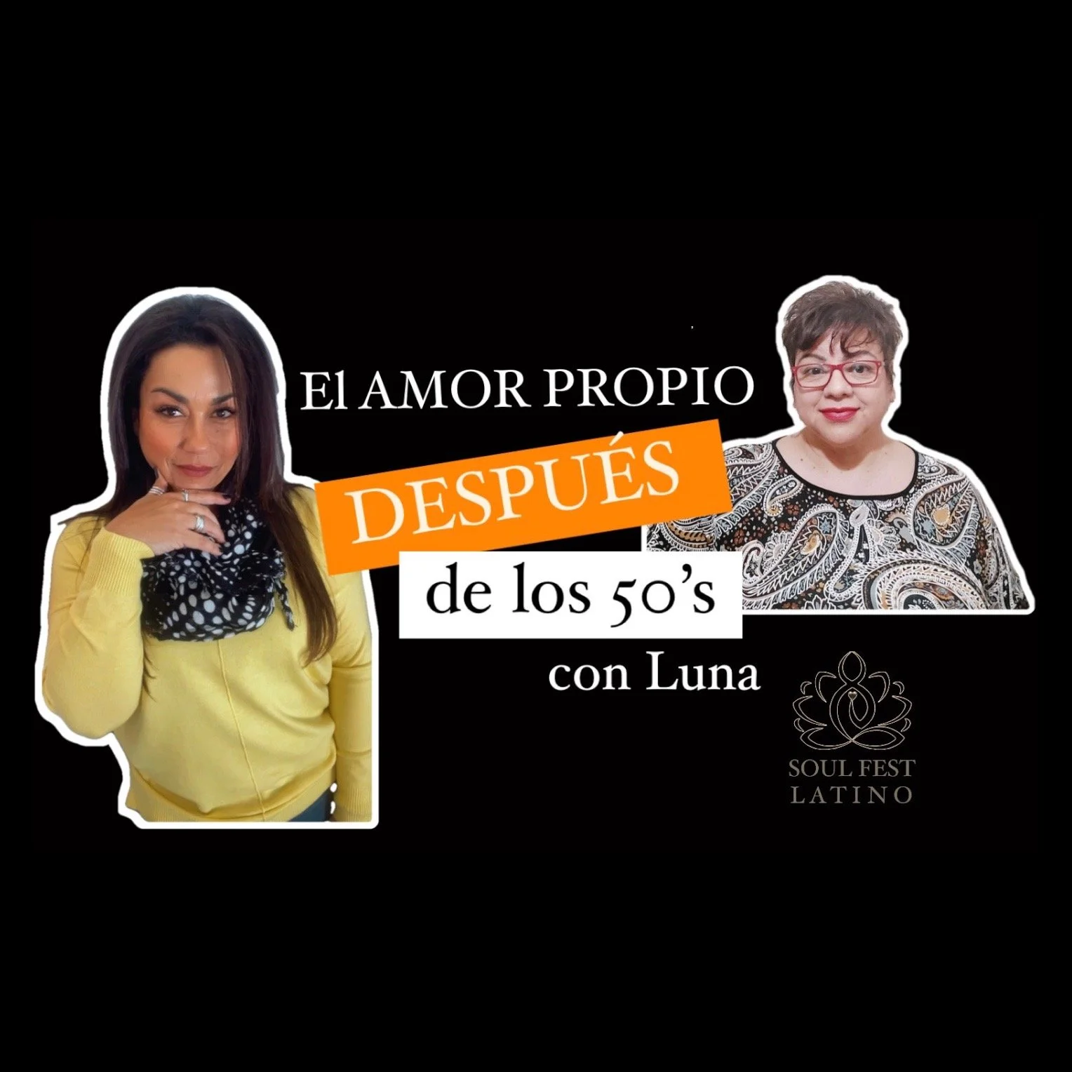 El AMOR propio después de los 50 con LUNA