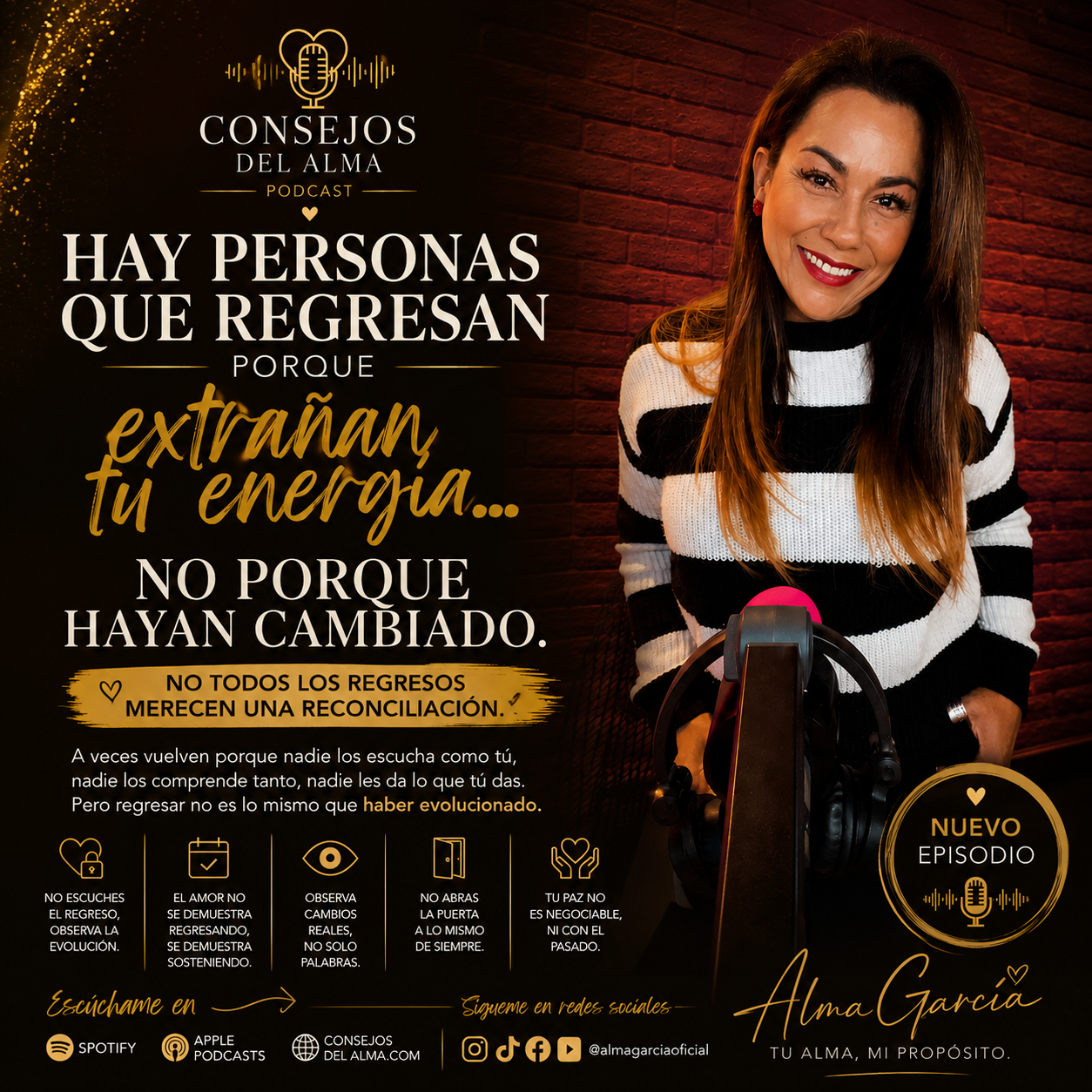 Regresan porque extraňan tu energía , no porque hayan cambiado