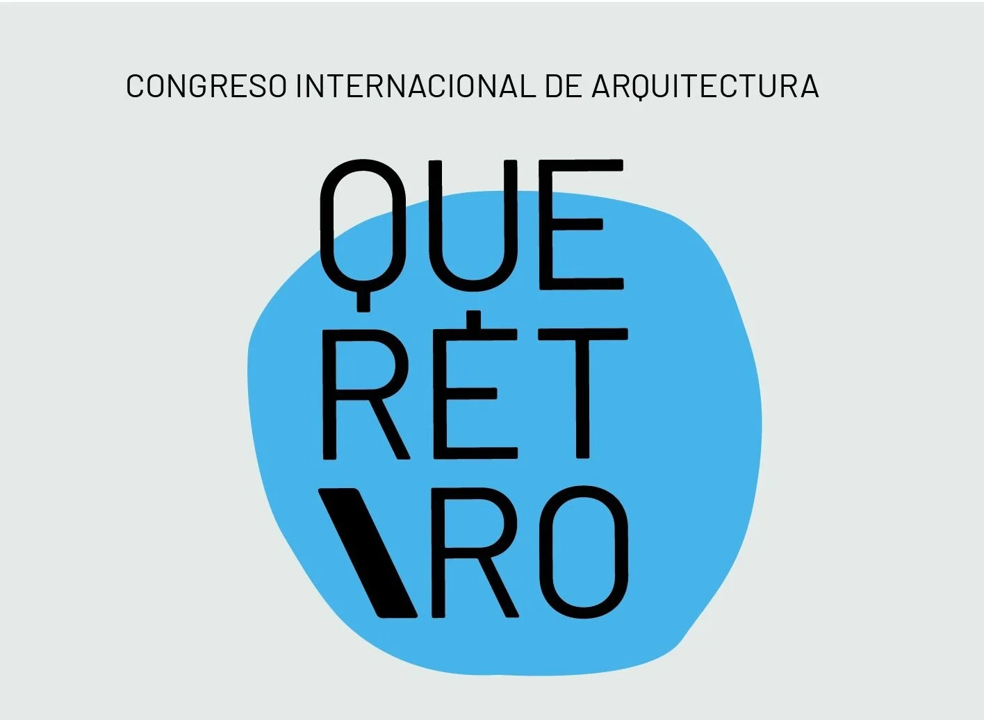 Queretaro International Congress (MODERATOR)