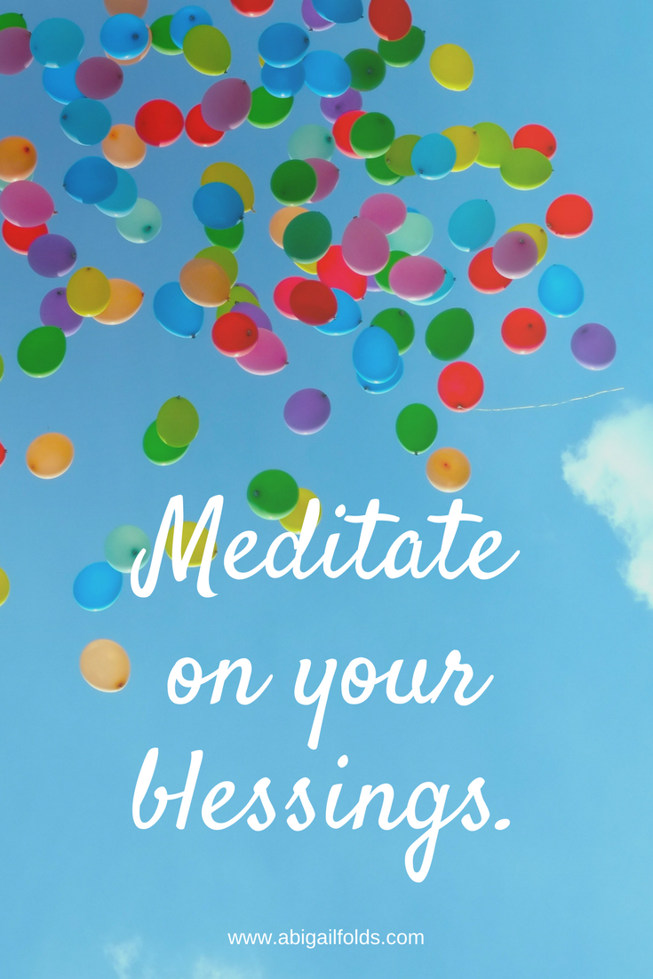 pinterest_ Meditate on your blessings..png
