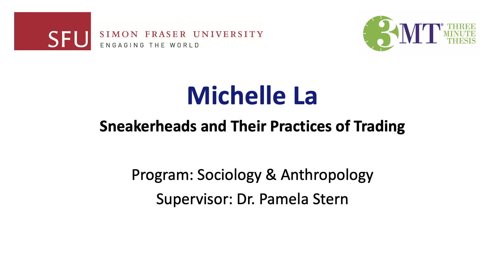 3MT Sneakerheads and their trading practices - Michelle La.ppt 2018-11-26 19-02-19.png
