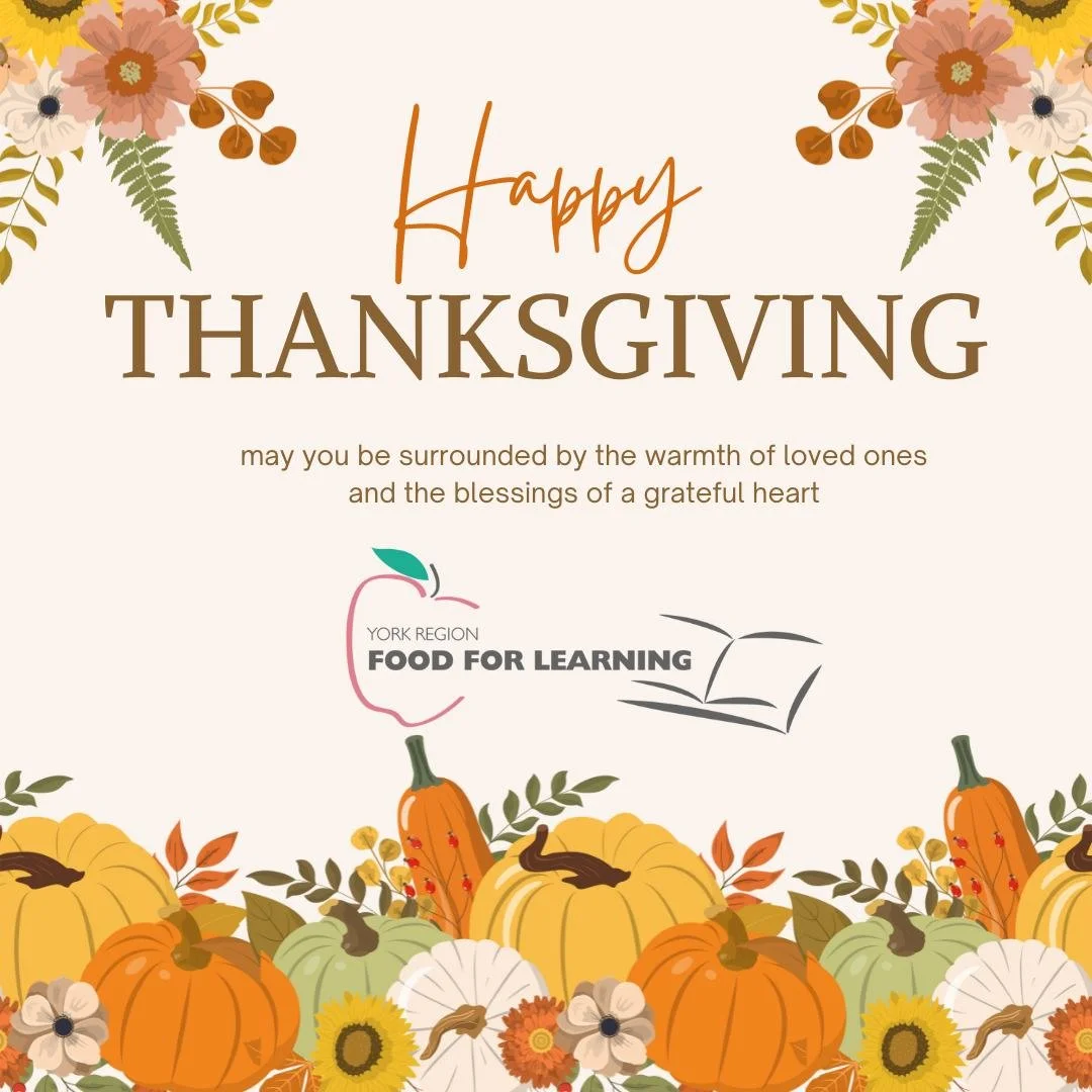 🦃🍁 Happy Thanksgiving! 🍂🥧
This season, we're especially grateful for the incredible schools, educators,  student nutrition programs, and funders/donors that work tirelessly to support the well-being of students across York Region. 💛

Your dedica
