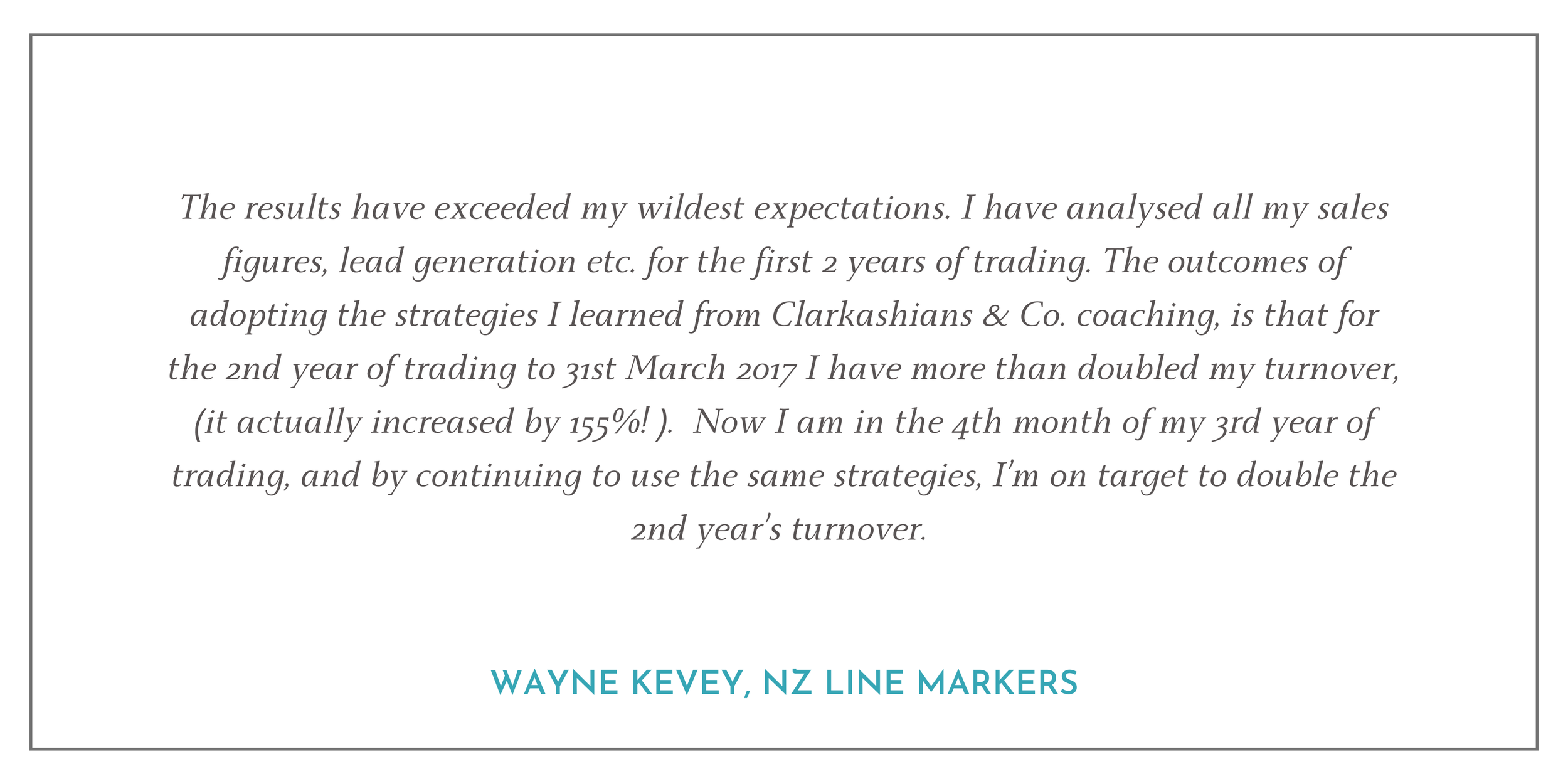 Wayne Kevey - Testimonial