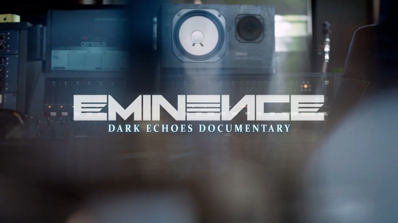 EMINENCE - Documentário/Documentary