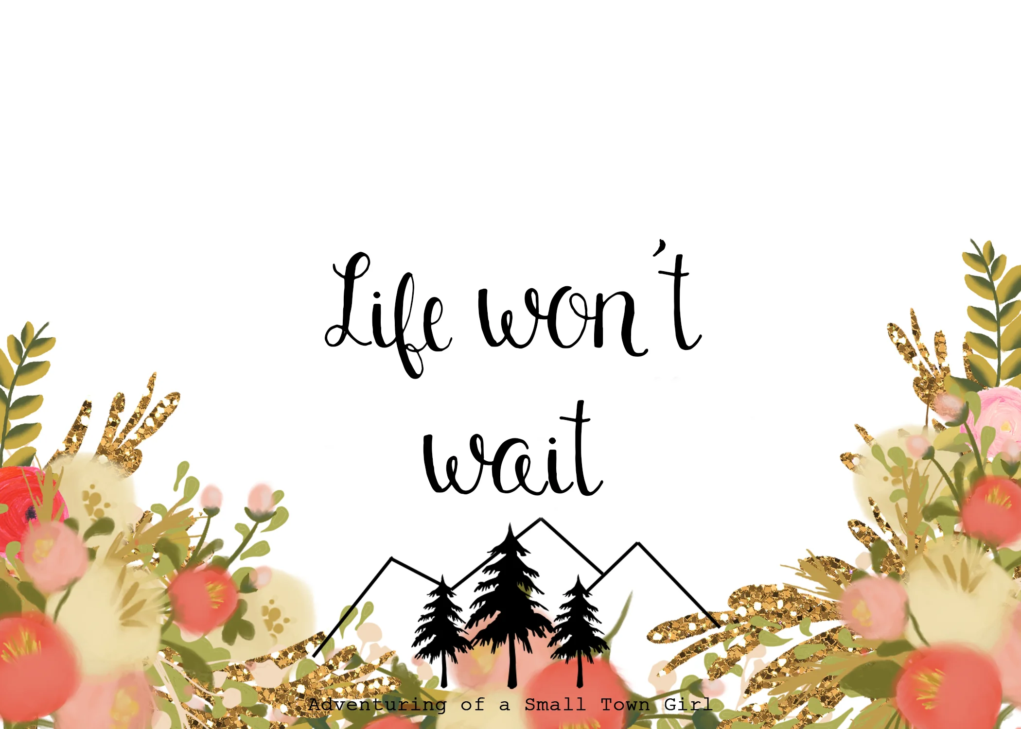 Life Won't Wait