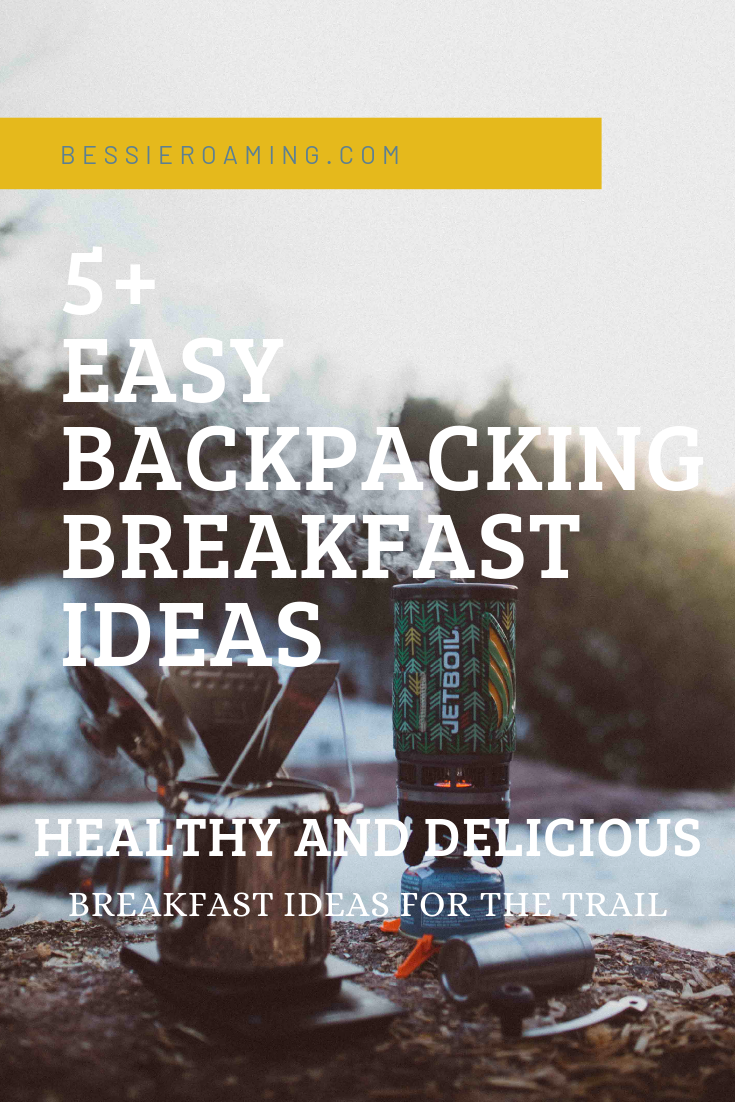 Easy Backpacking Breakfast Ideas by Bessie Roaming. Figuring out what to bring backpacking can be difficult. This article is a full of healthy and delicious backpacking breakfast ideas. 