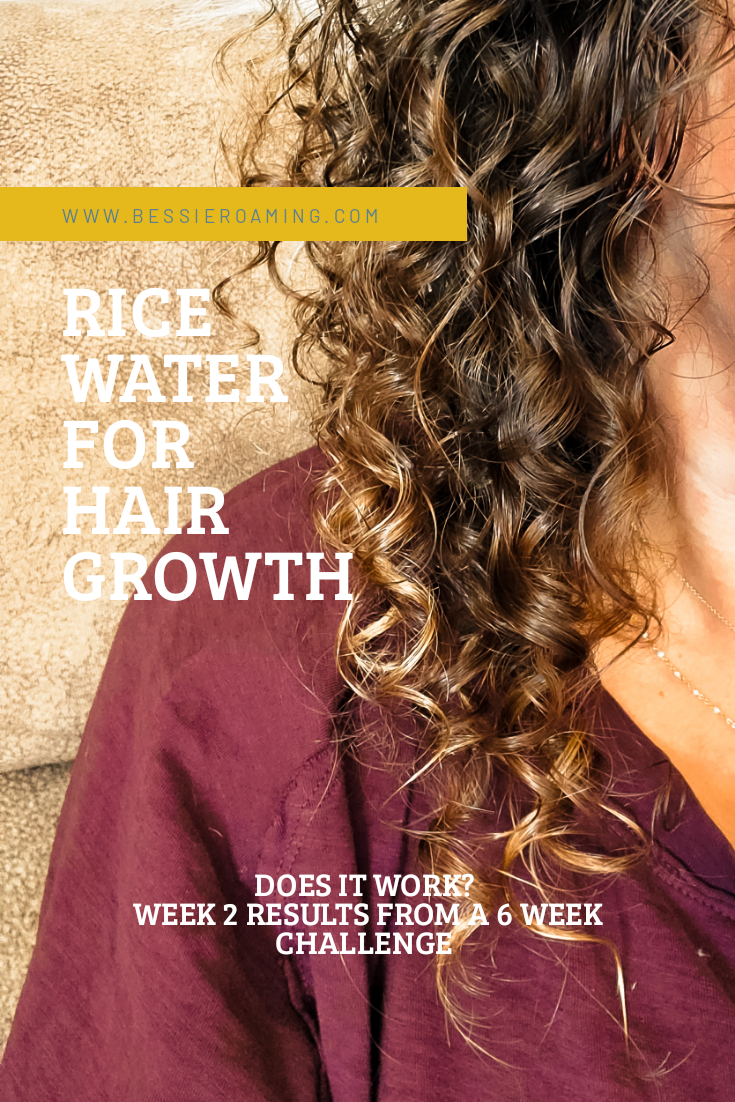 Rice Water For Hair Growth - Week 2 Results — Bessie Roaming