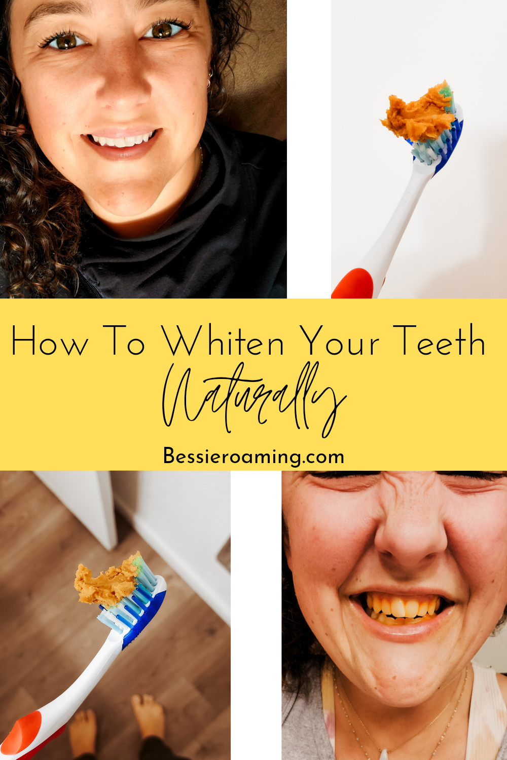 How To Whiten Teeth Naturally — Bessie Roaming
