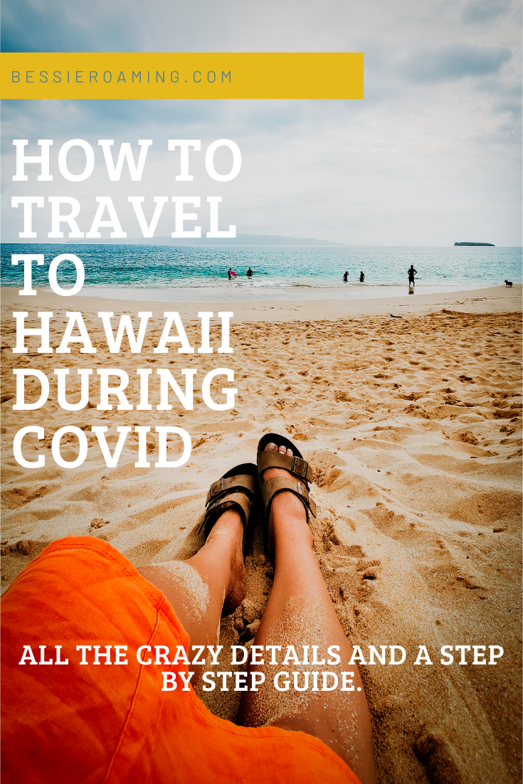 How to Travel To Hawaii During Covid - My First Trip To Maui