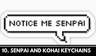 10 senpai and kohai keychains.jpg