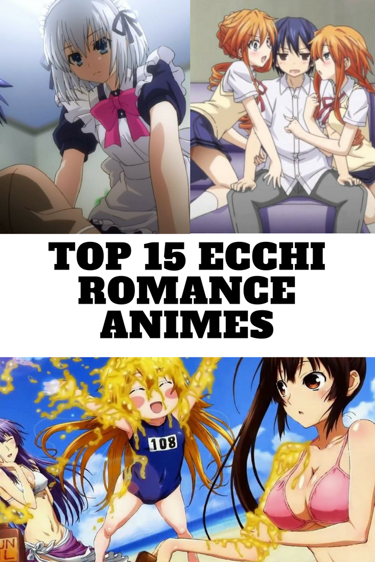 Top 15 Ecchi Romance Anime — ANIME Impulse ™